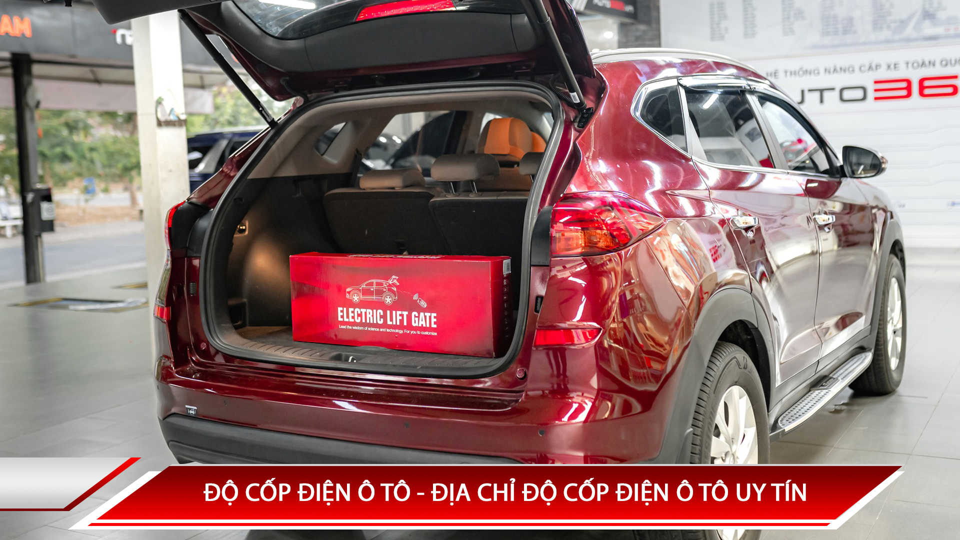 ĐỘ CỐP ĐIỆN Ô TÔ - ĐỊA CHỈ ĐỘ CỐP ĐIỆN Ô TÔ UY TÍN